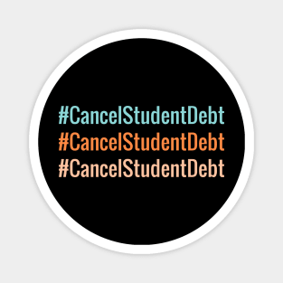 Cancel Student Debt Hashtag Magnet